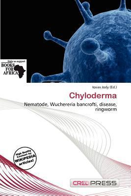 Chyloderma
