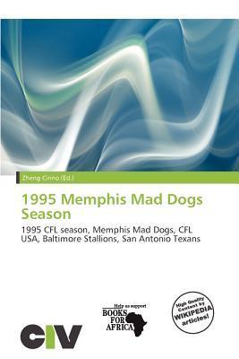 1995 Memphis Mad Dogs Season