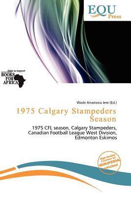 1975 Calgary Stampeders Season