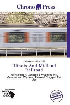 Illinois And Midland Railroad