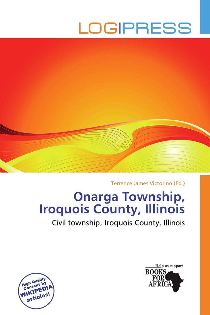 Onarga Township Iroquois County Illinois