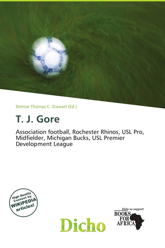 T. J. Gore