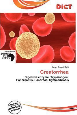 Creatorrhea