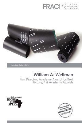 William A. Wellman