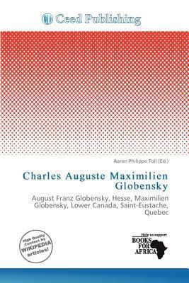 Charles Auguste Maximilien Globensky