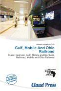 Gulf Mobile And Ohio Railroad