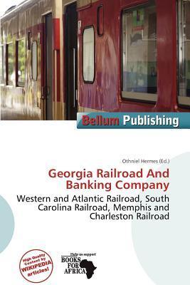 Georgia Railroad And Banking Company