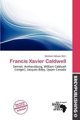 Francis Xavier Caldwell