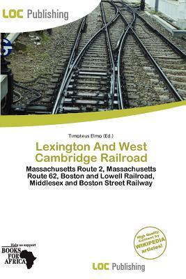 Lexington And West Cambridge Railroad