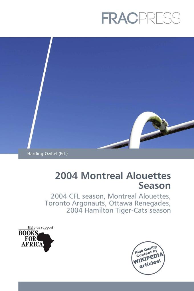 2004 Montreal Alouettes Season