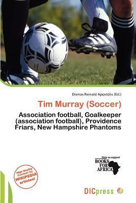Tim Murray (Soccer)