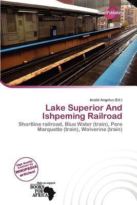Lake Superior And Ishpeming Railroad