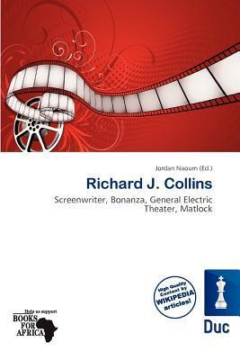 Richard J. Collins