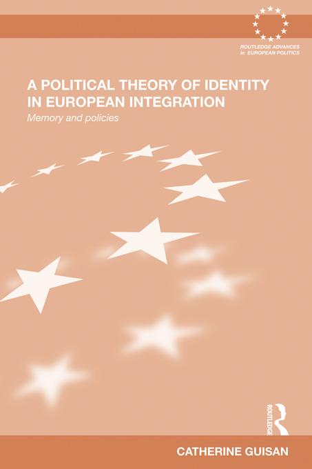 A Political Theory of Identity in European Integration