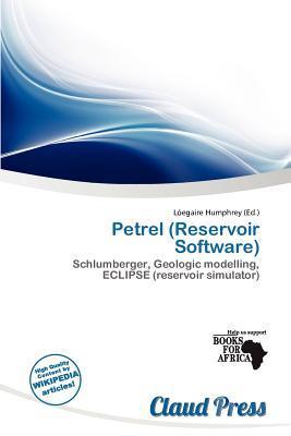 Petrel (Reservoir Software)