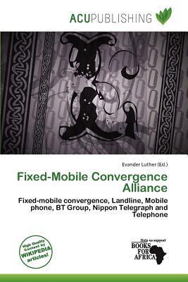 Fixed-Mobile Convergence Alliance