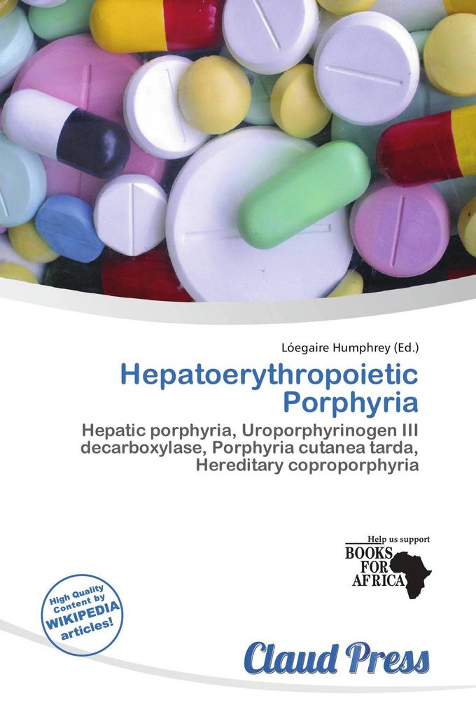 Hepatoerythropoietic Porphyria