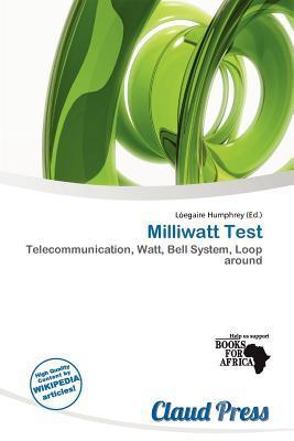 Milliwatt Test