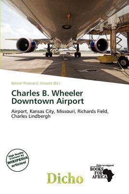 Charles B. Wheeler Downtown Airport