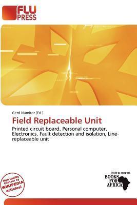 Field Replaceable Unit