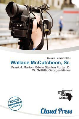 Wallace McCutcheon Sr.