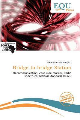 Bridge-to-bridge Station