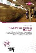 Roundhouse Railroad Museum