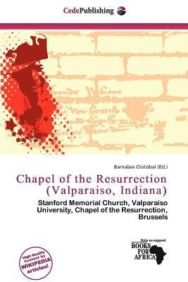 Chapel of the Resurrection (Valparaiso Indiana)