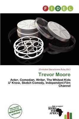 Trevor Moore