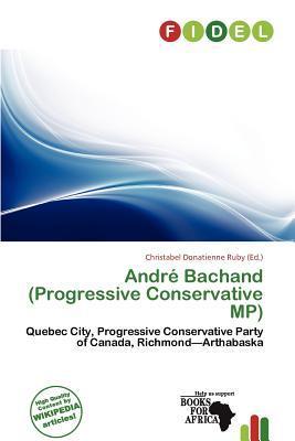 André Bachand (Progressive Conservative MP)