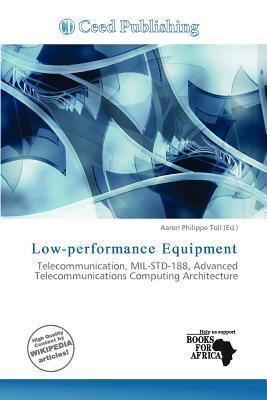 Low-performance Equipment