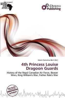 4th Princess Louise Dragoon Guards