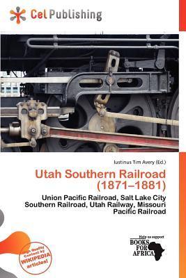 Utah Southern Railroad (1871-1881)