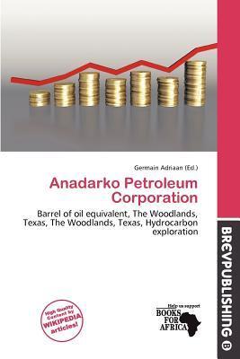 Anadarko Petroleum Corporation