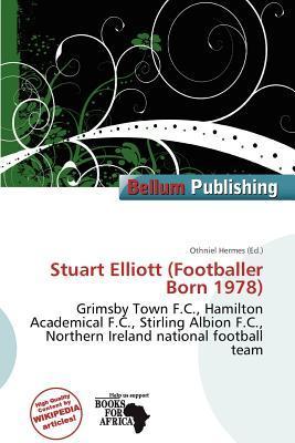 Stuart Elliott (Footballer Born 1978)
