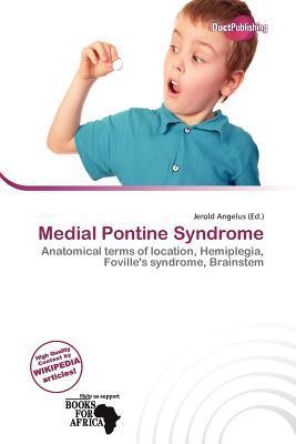 Medial Pontine Syndrome