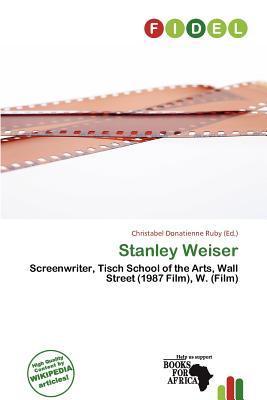 Stanley Weiser