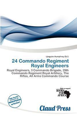 24 Commando Regiment Royal Engineers