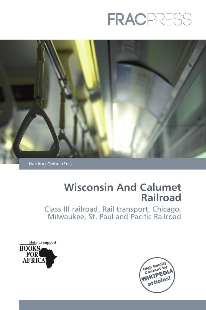 Wisconsin And Calumet Railroad