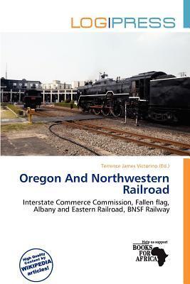 Oregon And Northwestern Railroad