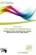 The Calgary Highlanders
