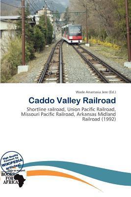Caddo Valley Railroad
