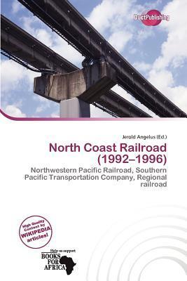 North Coast Railroad (1992-1996)