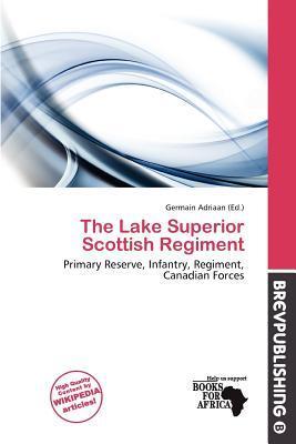 The Lake Superior Scottish Regiment