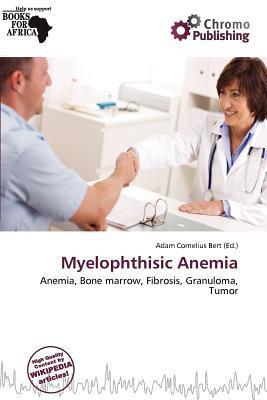 Myelophthisic Anemia
