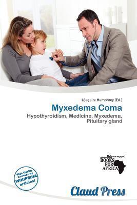 Myxedema Coma