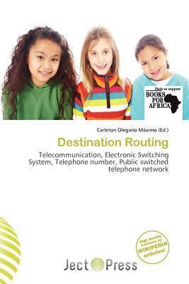 Destination Routing