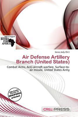 Air Defense Artillery Branch (United States)