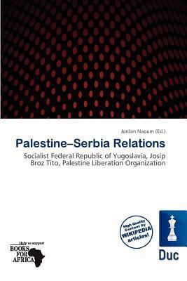 Palestine-Serbia Relations
