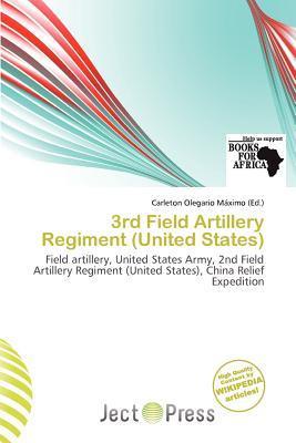 3rd Field Artillery Regiment (United States)